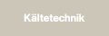 Kältetechnik